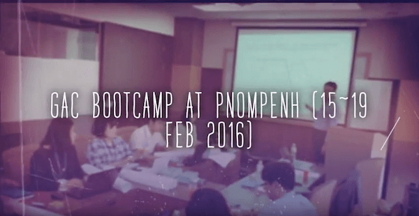 GAC BootCamp at Pnompenh 15 19 FEB 2016 HQ